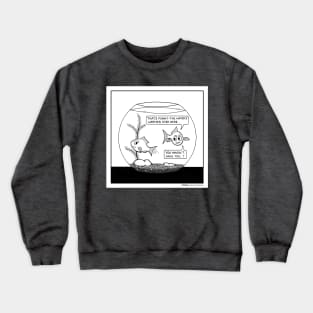 Goldfish bowl problems Crewneck Sweatshirt